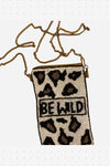 Be Wild Beaded Cell Phone/Crossbody