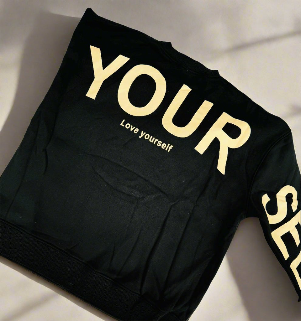 Love Yourself Sweatshirt